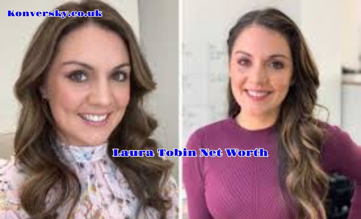 Laura Tobin Net Worth