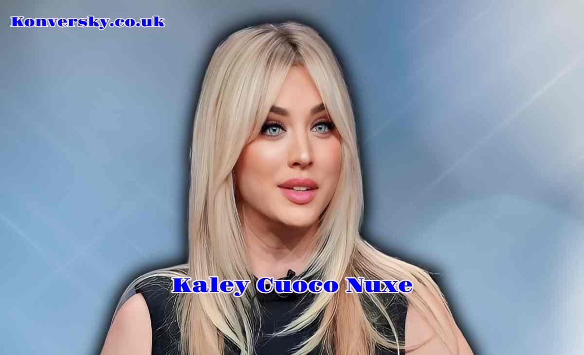 Kaley Cuoco Nuxe